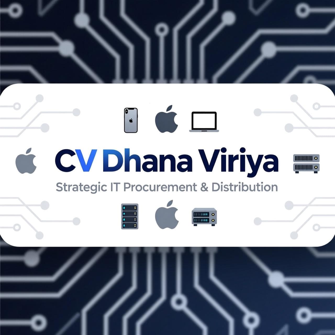 CV Dhana Viriya strategic IT procurement and distribution